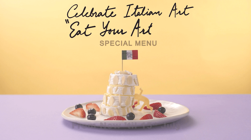 Celebrate Italian Art “EAT YOUR ART OUT” Special Menu : Leaning Tower